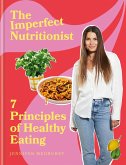 The Imperfect Nutritionist (eBook, ePUB)