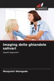 Imaging delle ghiandole salivari