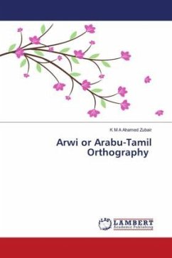 Arwi or Arabu-Tamil Orthography
