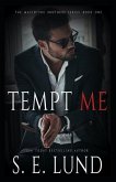 Tempt Me: The Macintyre Brothers Series: Book One