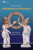 Aproximação Dialógica (eBook, ePUB) Aproximação Dialógica (eBook, ePUB)