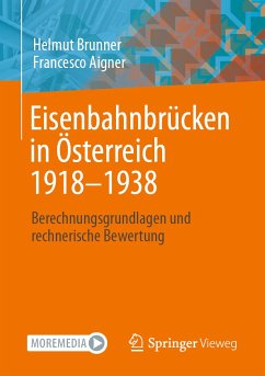 Eisenbahnbrücken in Österreich 1918-1938 (eBook, PDF) - Brunner, Helmut; Aigner, Francesco