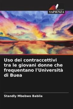 Uso dei contraccettivi tra le giovani donne che frequentano l'Università di Buea - Babila, Standly Mbebwo