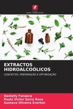 EXTRACTOS HIDROALCOÓLICOS - Fonseca, Danielly;Rosa, Paulo Victor Serra;Everton, Gustavo Oliveira