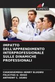 IMPATTO DELL'APPRENDIMENTO INTERPROFESSIONALE SULLE DINAMICHE PROFESSIONALI