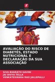 AVALIAÇÃO DO RISCO DE DIABETES, ESTADO NUTRICIONAL E DECLARAÇÃO DA SUA ASSOCIAÇÃO