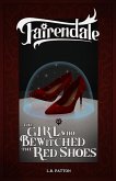The Girl Who Bewitched the Red Shoes (Fairendale, #17) (eBook, ePUB)