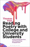 Reading Poetry with College and University Students (eBook, ePUB)