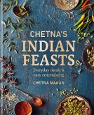 Chetna's Indian Feasts (eBook, ePUB)