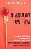 Alimentación Compulsiva (eBook, ePUB)