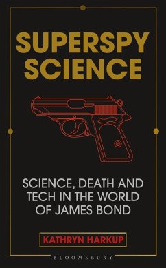 Superspy Science (eBook, ePUB) - Harkup, Kathryn