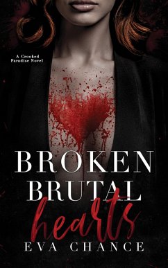 Broken Brutal Hearts (eBook, ePUB) - Chance, Eva