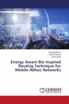 Energy Aware Bio Inspired Routing Technique for Mobile Adhoc Networks - Bhambri, Pankaj;Sharma, Rohan;Bedi, Vishrut