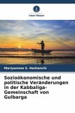 Sozioökonomische und politische Veränderungen in der Kabbaliga-Gemeinschaft von Gulbarga