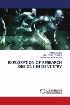 EXPLORATION OF RESEARCH DESIGNS IN DENTISTRY