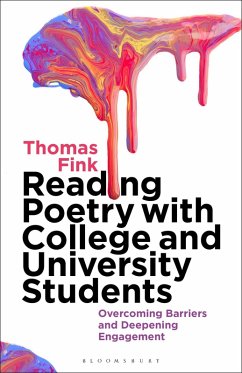 Reading Poetry with College and University Students (eBook, PDF) - Fink, Thomas