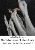 Der Klon macht die Musik (eBook, ePUB)