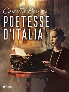 Poetesse d'Italia (eBook, ePUB) - Bisi, Camilla