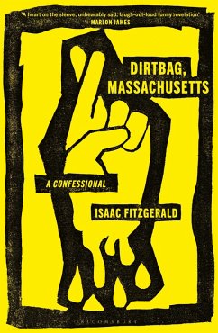 Dirtbag, Massachusetts (eBook, ePUB) - Fitzgerald, Isaac
