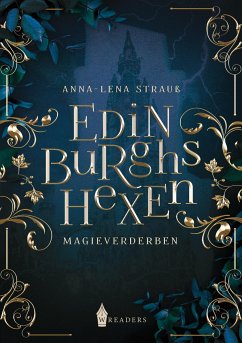 Edinburghs Hexen - Strauß, Anna-Lena
