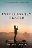 Intercessory Prayer Intercessory Prayer