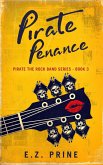 Pirate Penance (Pirate (the Rock Band) Series, #3) (eBook, ePUB)
