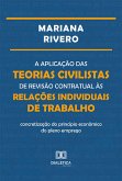 A aplicação das teorias civilistas de revisão contratual às relações individuais de trabalho (eBook, ePUB)