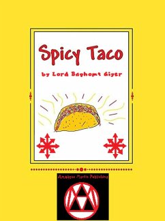 Spicy Taco (Bunnies From Hell Series, #2) (eBook, ePUB) - Giger, Lord Baphomet