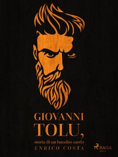Cover Giovanni Tolu, storia di un bandito sardo (eBook, ePUB)