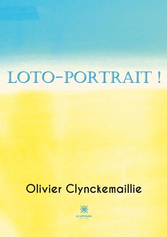 Loto-portrait ! - Olivier Clynckemaillie