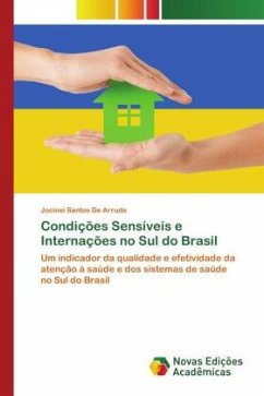 Condições Sensíveis e Internações no Sul do Brasil - Santos De Arruda, Jocinei