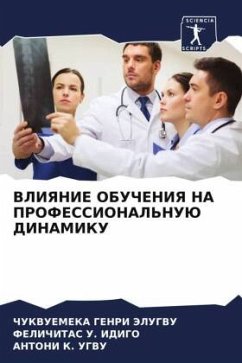 VLIYaNIE OBUChENIYa NA PROFESSIONAL'NUJu DINAMIKU - Jelugwu, Chukwuemeka Genri;IDIGO, FELIChITAS U.;UGVU, ANTONI K.