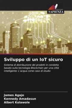 Sviluppo di un IoT sicuro - Agajo, James;Amadasun, Kennedy;Kolawole, Albert