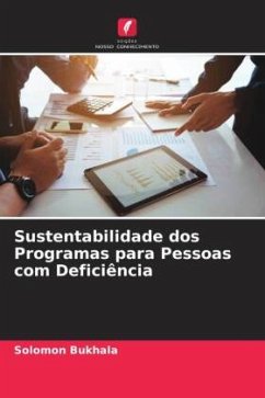 Sustentabilidade dos Programas para Pessoas com Deficiência - Bukhala, Solomon