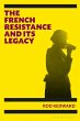 The French Resistance and its Legacy... - Bild 1