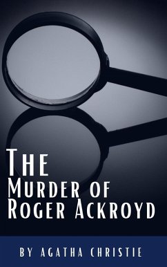 The Murder of Roger Ackroyd (eBook, ePUB) - Christie, Agatha; Hq, Classics