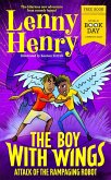 The Boy With Wings: Attack of the Rampaging Robot - World Book Day 2023 (eBook, ePUB)