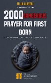 2000 Dangerous Prayer for First Born (eBook, ePUB)