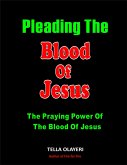 Pleading The Blood Of Jesus (eBook, ePUB)