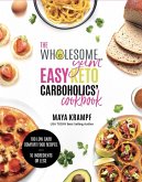The Wholesome Yum Easy Keto Carboholics' Cookbook (eBook, ePUB)