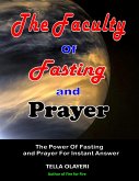 The Faculty Of Fasting And Prayer (eBook, ePUB)