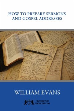 Cover How to Prepare Sermons and Gospel Addresses (eBook, ePUB)