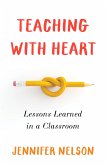 Teaching with Heart (eBook, ePUB)