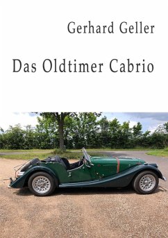 Das Oldtimer Cabrio (eBook, ePUB) - Geller, Gerhard
