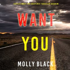 Want You (A Rylie Wolf FBI Suspense Thriller—Book Four) (MP3-Download) - Black, Molly