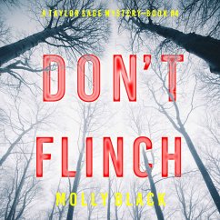 Don't Flinch (A Taylor Sage FBI Suspense Thriller—Book 4) (MP3-Download) - Black, Molly