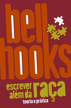 Escrever além da raça (eBook, ePUB) - Hooks, Bell