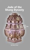 Jade of the Shang Dynasty (eBook, ePUB)