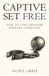 Captive Set Free (eBook, ePUB) - Bild 1