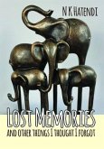 Lost Memories and other things I thought I forgot (eBook, ePUB)